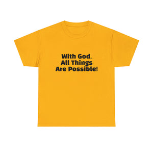With God Unisex Heavy Cotton Tee