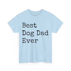 Best Dog Dad Unisex Heavy Cotton Tee