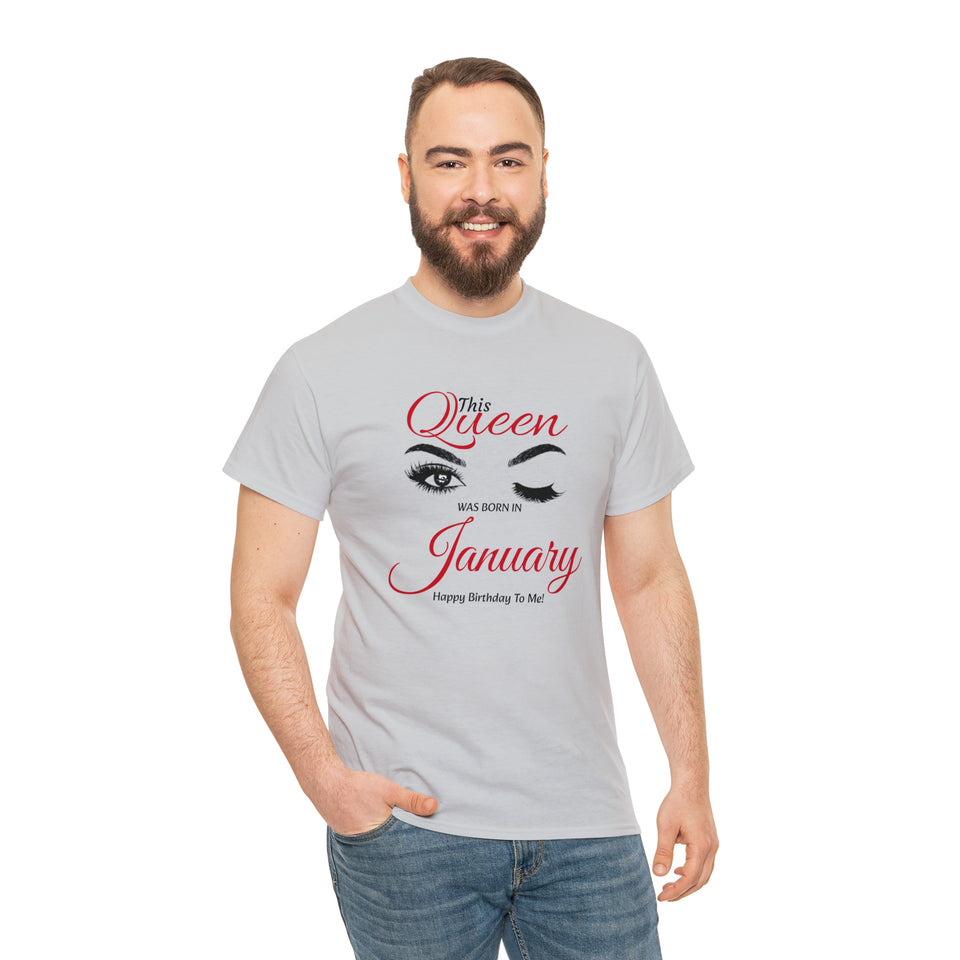 This Queen was Born In January Unisex Heavy Cotton Tee