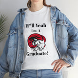 H*ll Yeah WSSU Graduate Class of 2024 Unisex Heavy Cotton Tee