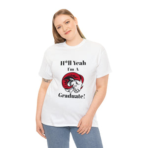 H*ll Yeah WSSU Graduate Class of 2024 Unisex Heavy Cotton Tee