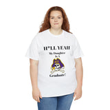 H*llYeah My Daughter Is A East Carolina Graduate Unisex Heavy Cotton Tee