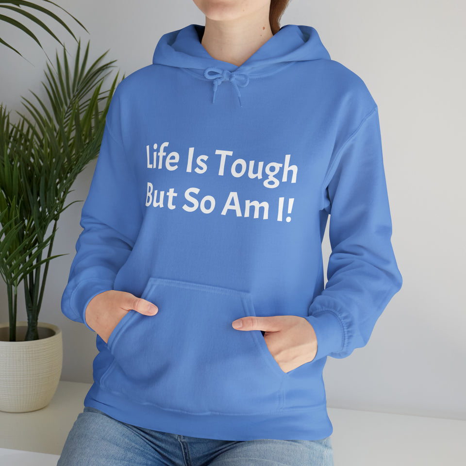 Specialty Life is Tough Hooded Sweatshirt