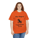 The Dopest Capricorn Ever Unisex Heavy Cotton Tee