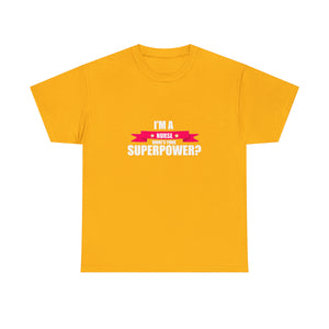 Nurse Superpower Cotton Tee
