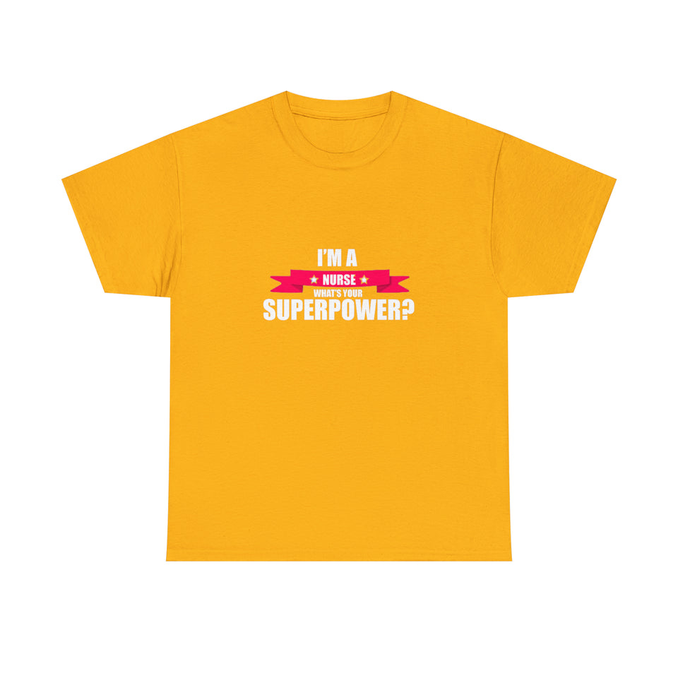 Nurse Superpower Cotton Tee
