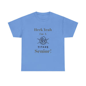 Heck Yeah I'm A Hopewell High School Senior Class Of 2025 Unisex Heavy Cotton Tee