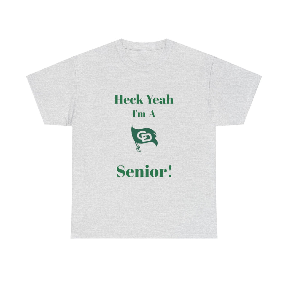 Heck Yeah I'm A Charlotte Country Day High School Senior Class Of 2025 Unisex Heavy Cotton Tee