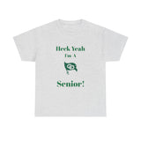Heck Yeah I'm A Charlotte Country Day High School Senior Class Of 2025 Unisex Heavy Cotton Tee