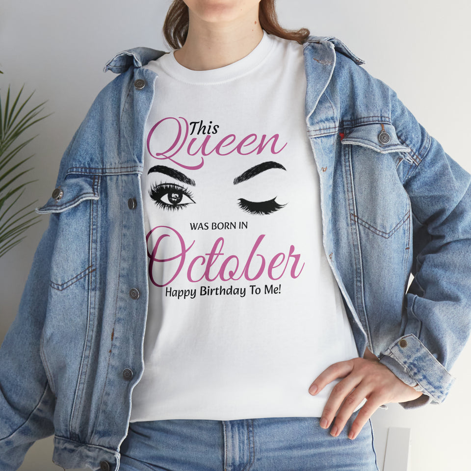 This Queen Was Born In October Unisex Heavy Cotton Tee