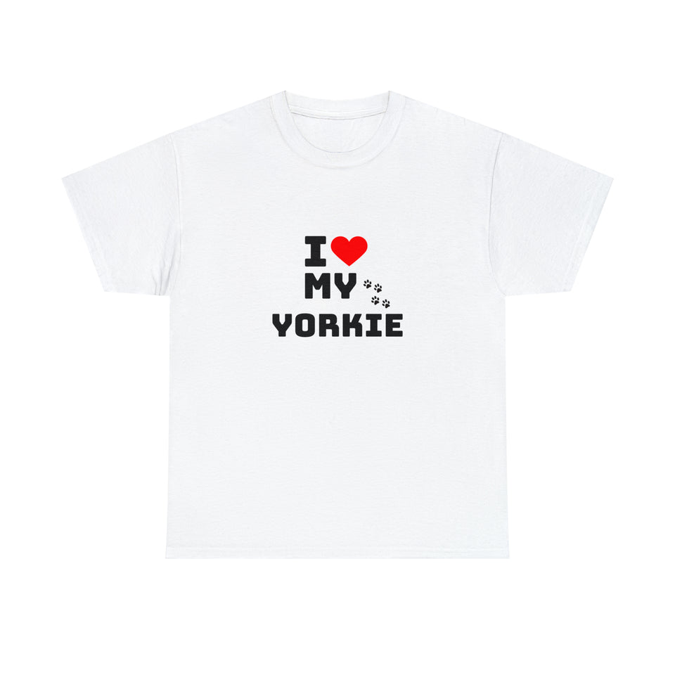 I Love My Yorkie Unisex Heavy Cotton Tee