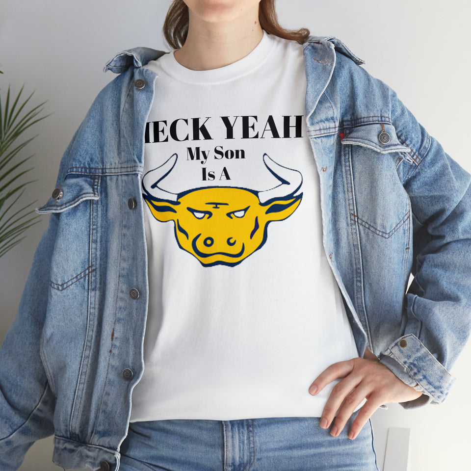 Heck Yeah My Son Is A JCSU Golden Bull Unisex Heavy Cotton Tee