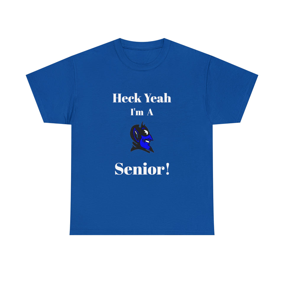 Heck Yeah I'm a Duke Senior Unisex Heavy Cotton Tee
