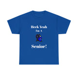 Heck Yeah I'm a Duke Senior Unisex Heavy Cotton Tee