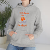 Heck Yeah I'm A Clemson Senior Unisex Heavy Blend™ Hooded Sweatshirt