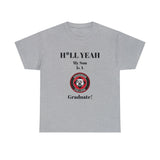 H*LL Yeah My Son Is A Davidson Graduate Unisex Heavy Cotton Tee