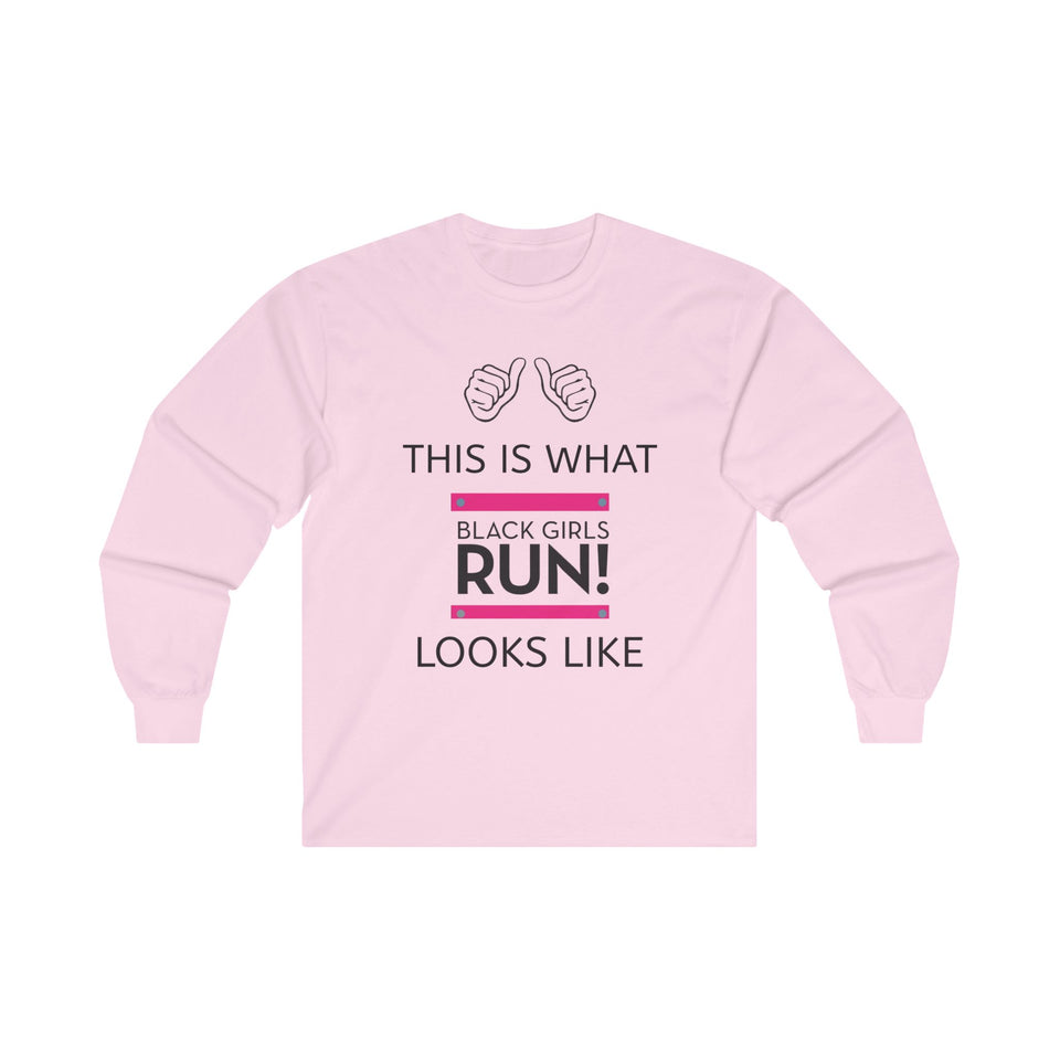 Black Girls Run Unisex Ultra Cotton Long Sleeve Tee