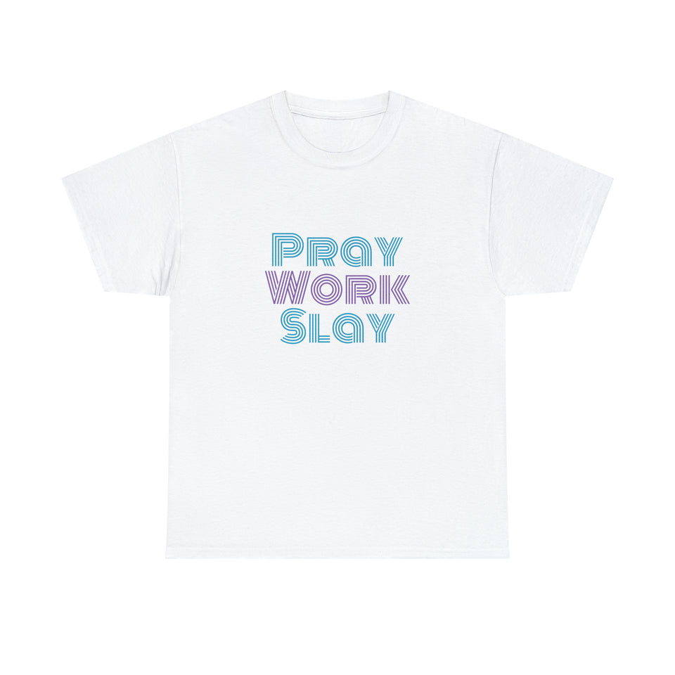 Pray Work Slay Unisex Heavy Cotton Tee