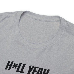 H*ll Yeah I'm A Dallas Cowboys Fan Unisex Heavy Cotton Tee