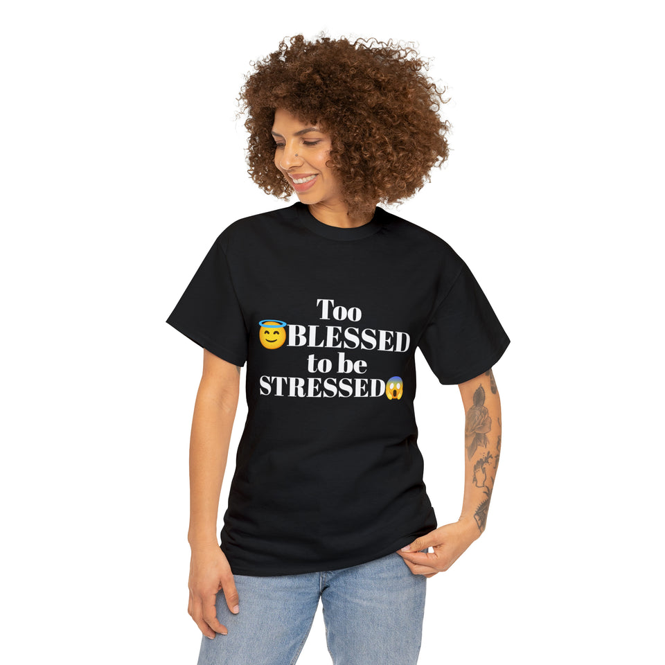 Too Blessed Unisex Heavy Cotton Tee