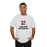I Love My Golden Retriever Unisex Heavy Cotton Tee