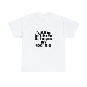 It's Ok Unisex Heavy Cotton Tee
