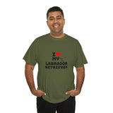 I Love My Labrador Retriever Unisex Heavy Cotton Tee