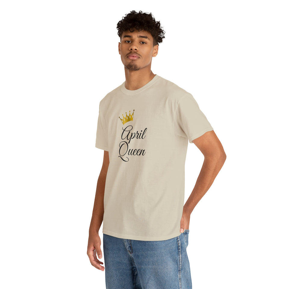 April Queen Unisex Heavy Cotton Tee