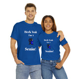 Heck Yeah I'm a Duke Senior Unisex Heavy Cotton Tee
