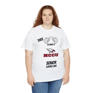 This Is What A NCCU Senior Looks Like Unisex Heavy Cotton Tee