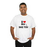 I Love My Shi Tzu Unisex Heavy Cotton Tee