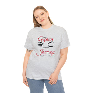 This Queen was Born In January Unisex Heavy Cotton Tee
