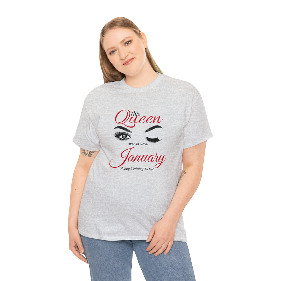 This Queen was Born In January Unisex Heavy Cotton Tee