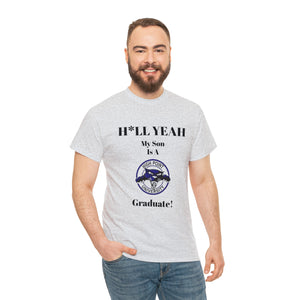 H*LL Yeah My Son Is A High Point Graduate Unisex Heavy Cotton Tee