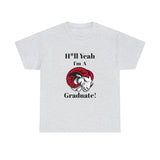 H*ll Yeah WSSU Graduate Class of 2024 Unisex Heavy Cotton Tee