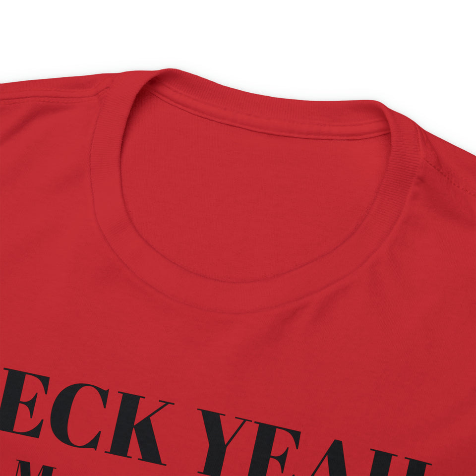 Heck Yeah My Daughter Is A WSSU Ram Unisex Heavy Cotton Tee