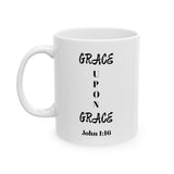 Grace Upon Grace Ceramic Mug, (11oz, 15oz)