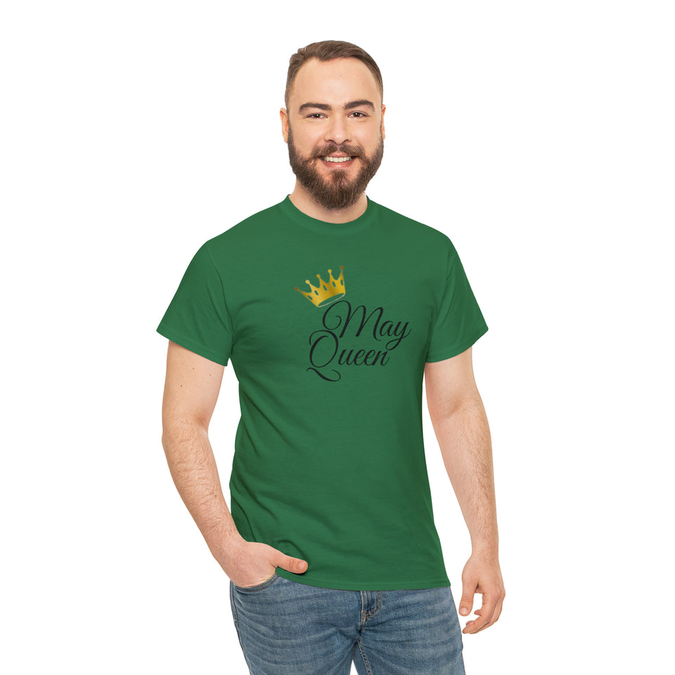 May Queen Unisex Heavy Cotton Tee