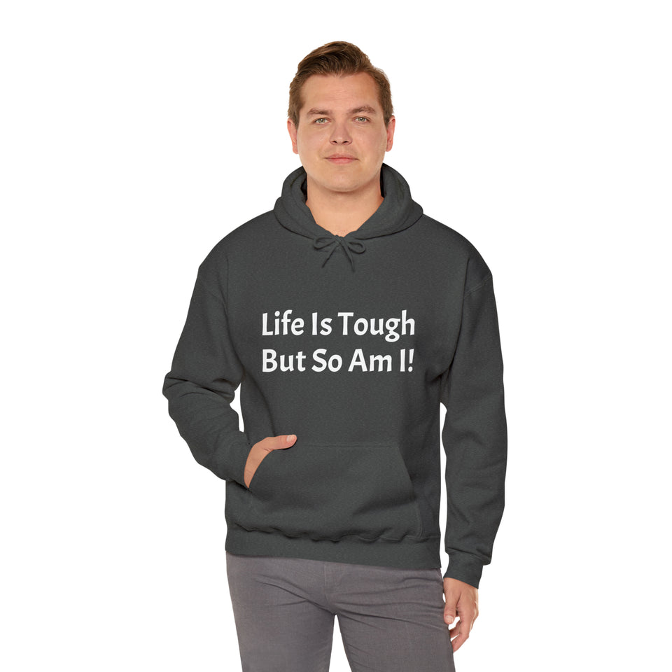 Specialty Life is Tough Hooded Sweatshirt