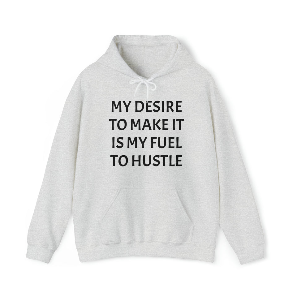MY DESIRE TO MAKE IT Unisex Heavy Blend™ Hooded Sweatshirt