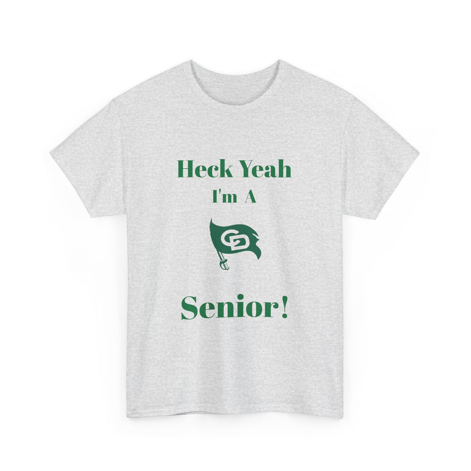 Heck Yeah I'm A Charlotte Country Day High School Senior Class Of 2025 Unisex Heavy Cotton Tee