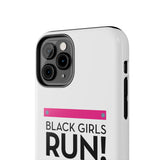 Black Girls Run Tough Phone Cases