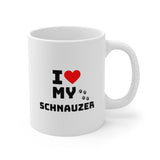 I Love My Schnauzer Ceramic Mug 11oz