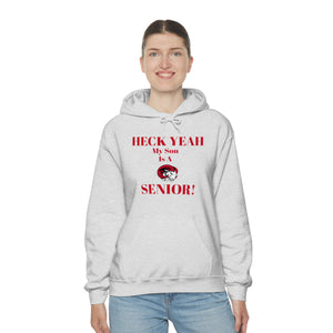 Heck Yeah My Son is A WSSU Senior Unisex Heavy Blend™ Hooded Sweatshirt