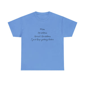 Mom Grandma Great Grandma Unisex Heavy Cotton Tee
