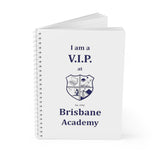 Brisbane Academy VIP Spiral Notebook