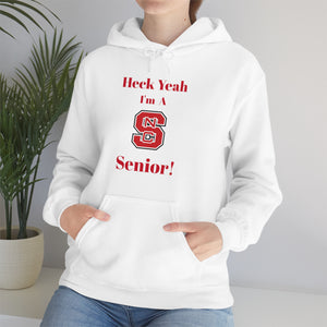 Heck Yeah I'm A NC State Senior Unisex Heavy Blend™ Hooded Sweatshirt