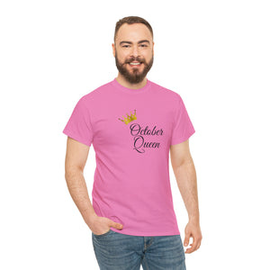 October Queen Unisex Heavy Cotton Tee