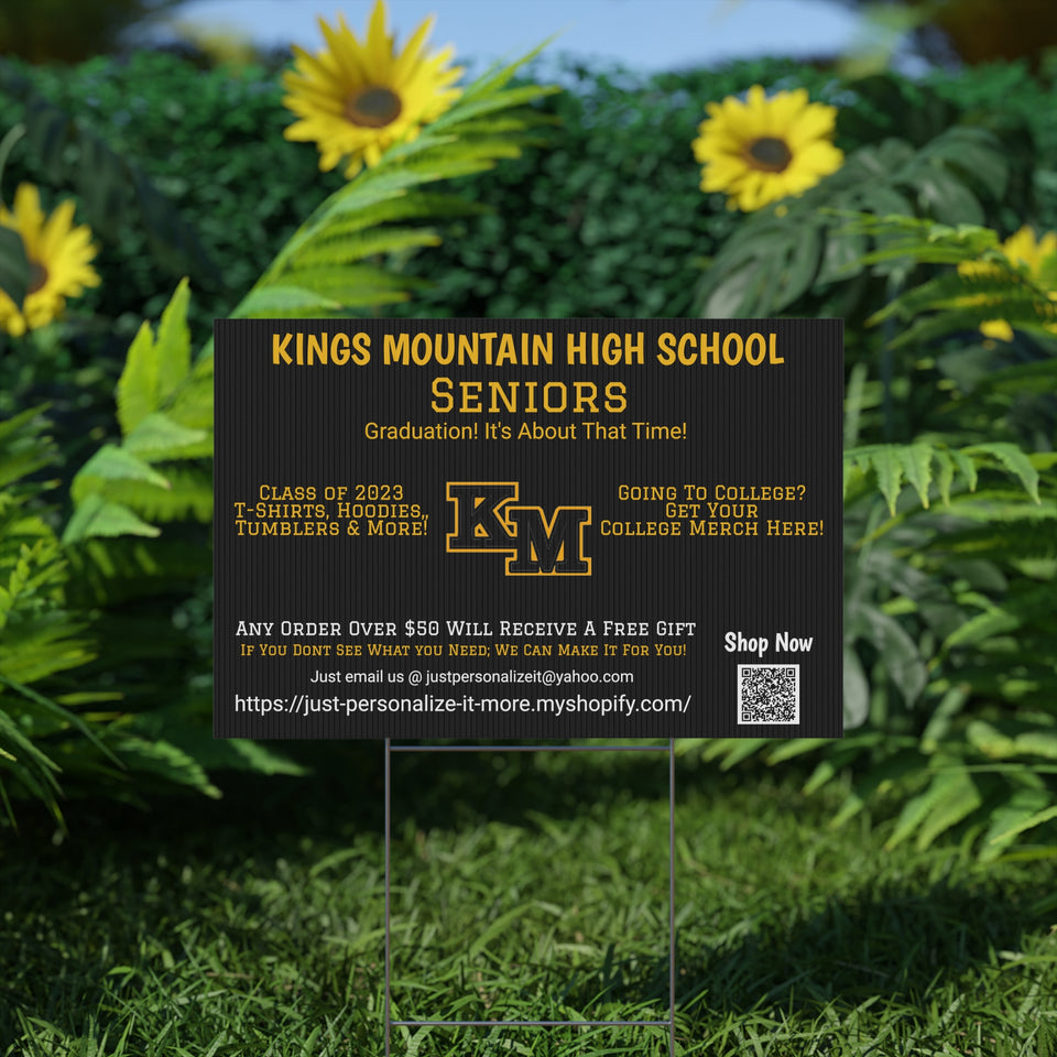 Kings Mountain HS Universal Plastic Yard Sign