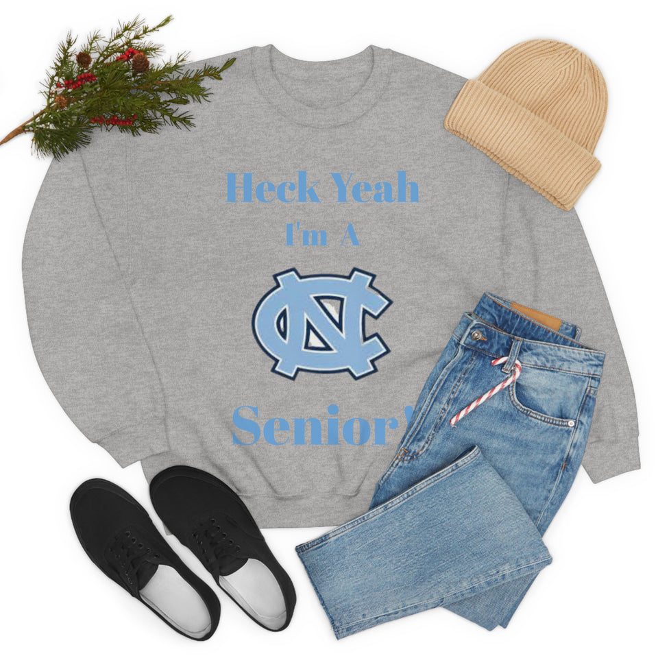 Heck Yeah I'm A Chapel Hill Senior Unisex Heavy Blend™ Crewneck Sweatshirt